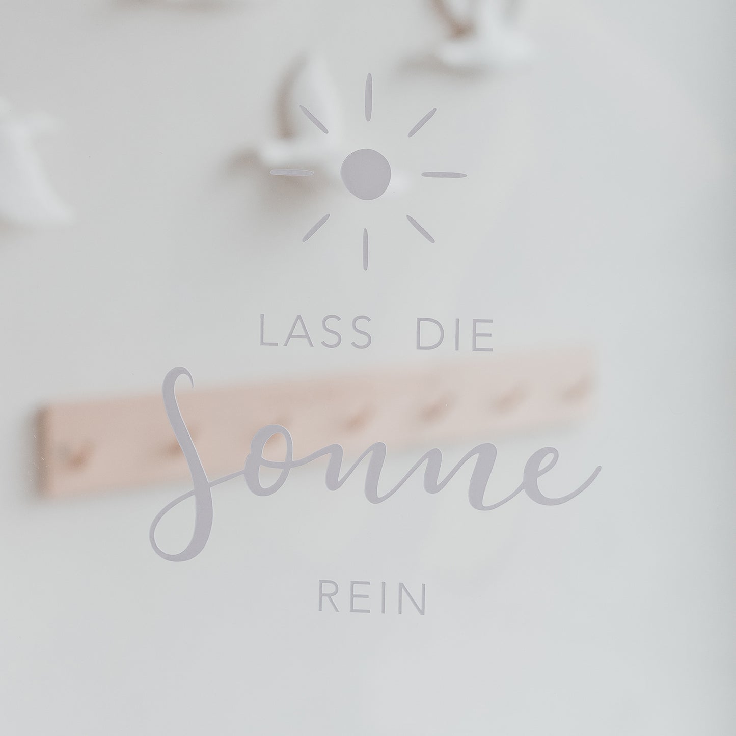 Wandsticker Lass die Sonne rein